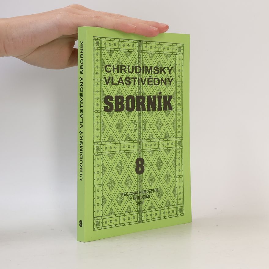 Jiří Sigl Chrudimský Vlastivědný Sborník 8