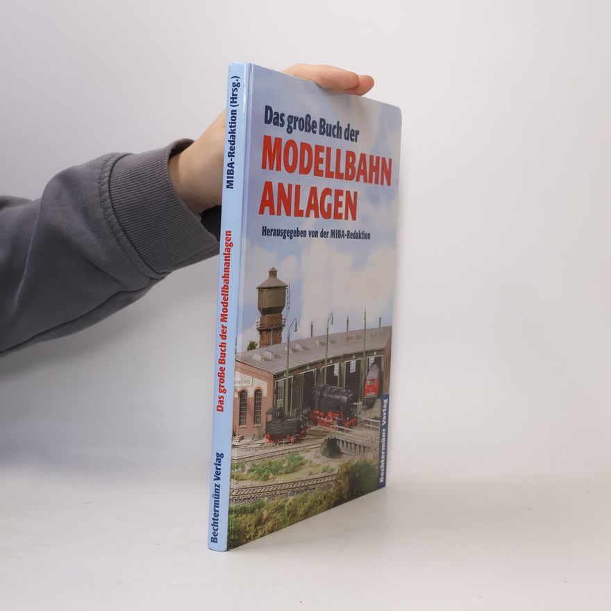 Kolektiv autorů Das grosse Buch der Modellbahn-Anlagen