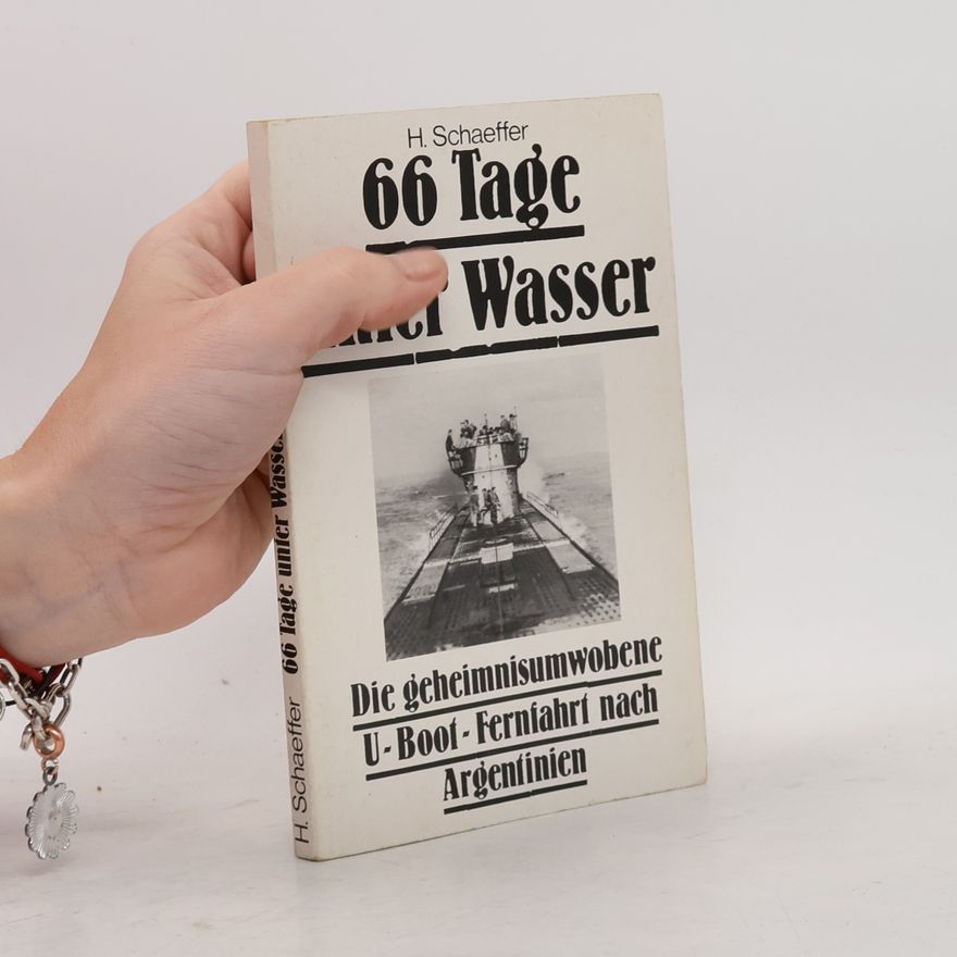 H. Schaeffer 66 Tage unter Wasser