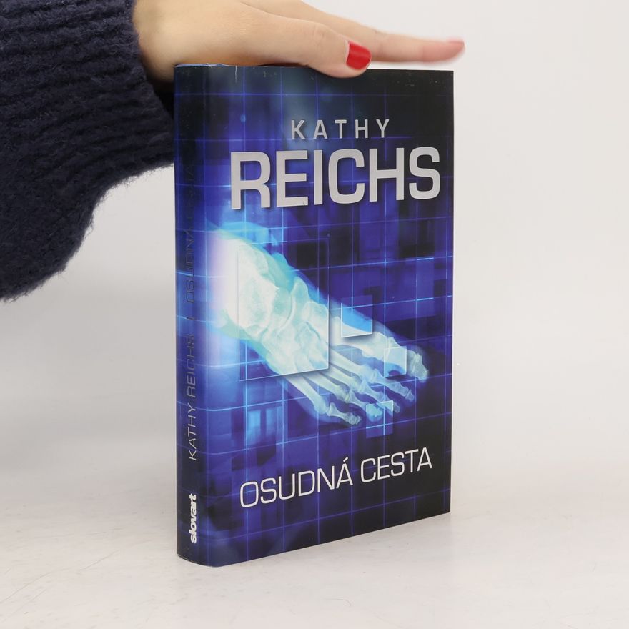 Kathy Reichs Osudná cesta