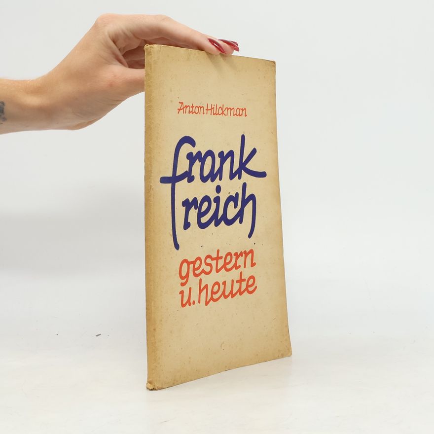 Anton Hilckman Frankreich