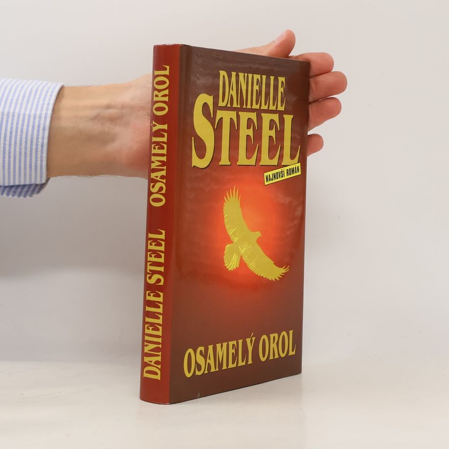 Danielle Steel Osamelý orol
