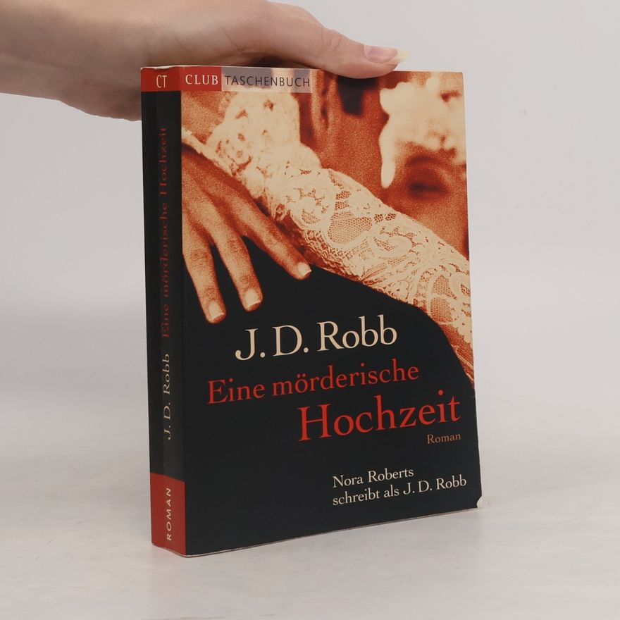 Nora Roberts Eine mörderische Hochzeit
