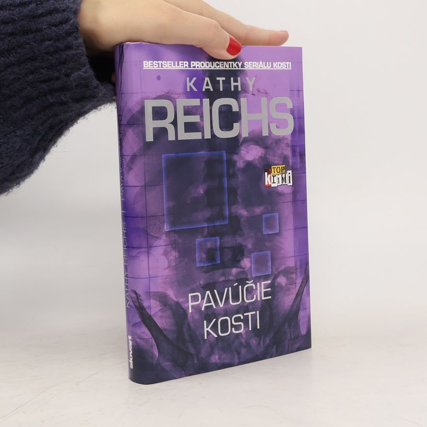 Kathy Reichs Pavúčie kosti