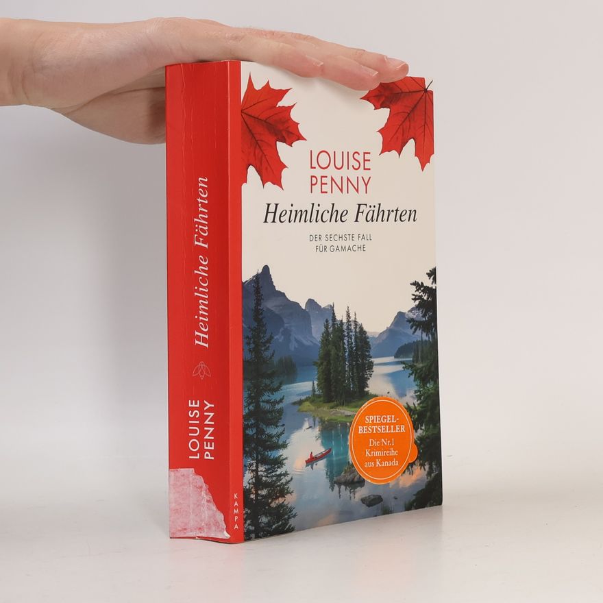 Louise Penny Heimliche Fährten