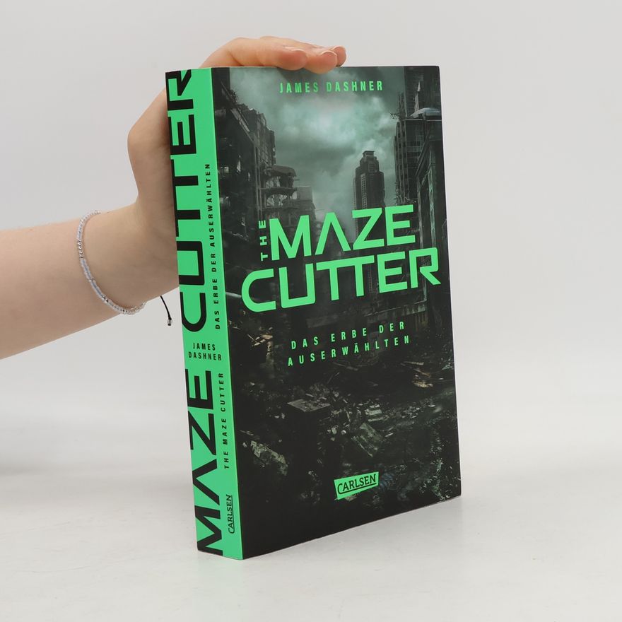 James Dashner Das Erbe der Auserwählten