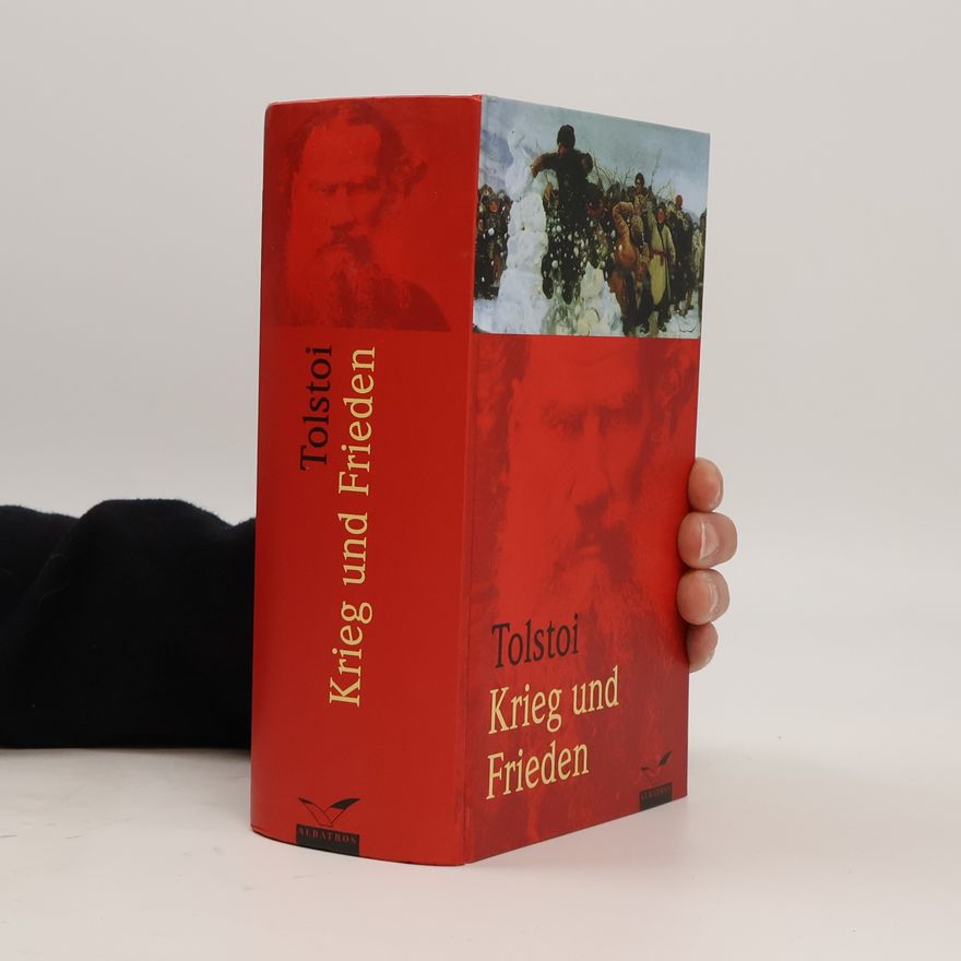 Lew Nikolajewitsch Tolstoi Krieg und Frieden