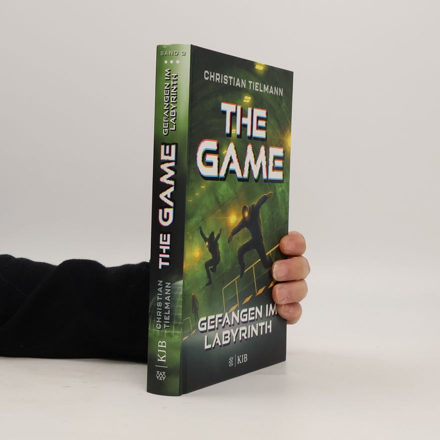 Christian Tielmann The Game - Gefangen im Labyrinth