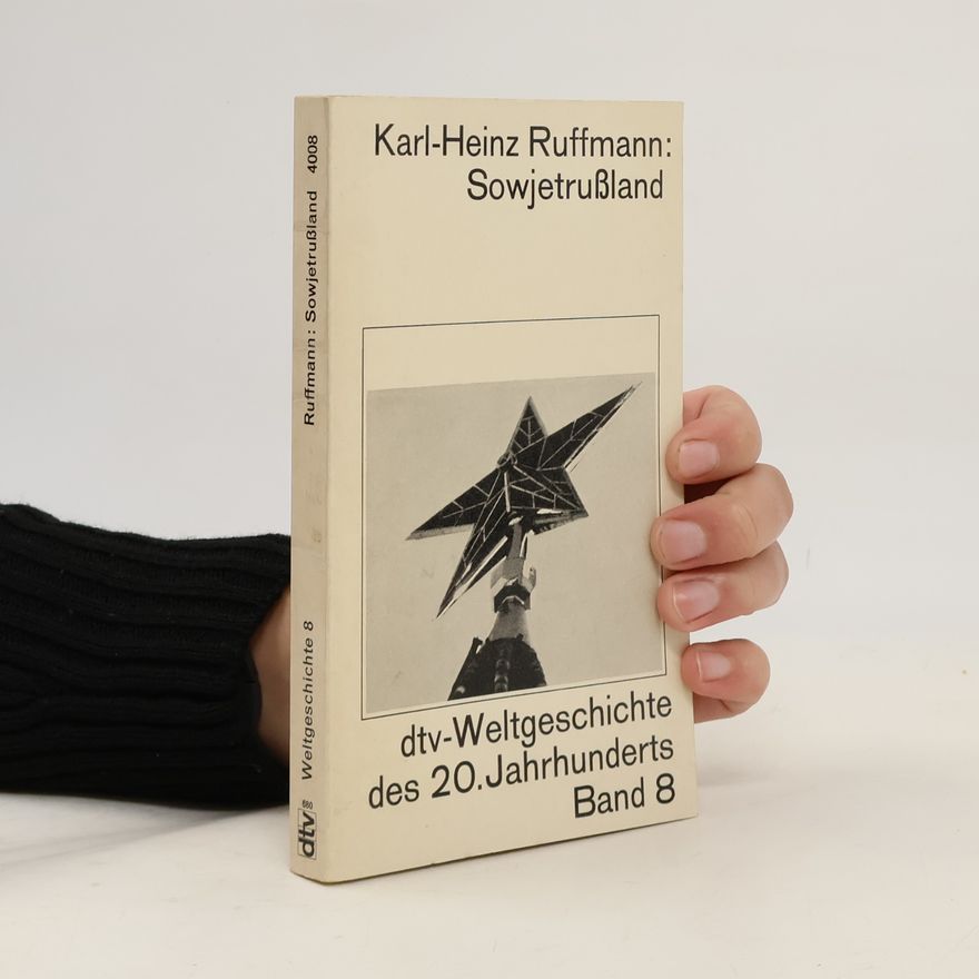 Karl-Heinz Ruffmann Sowjetrussland