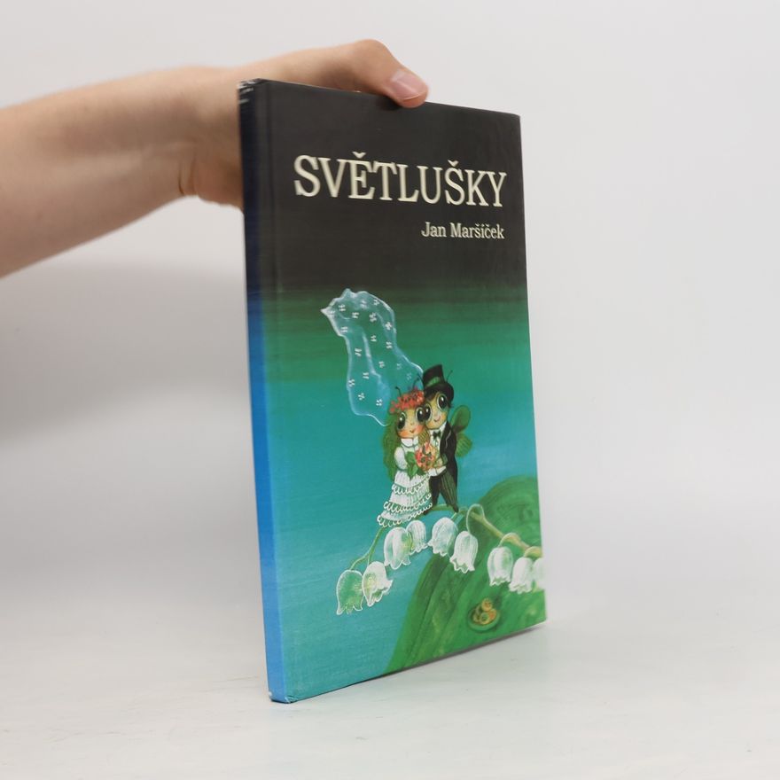 Maršíček Jan Světlušky