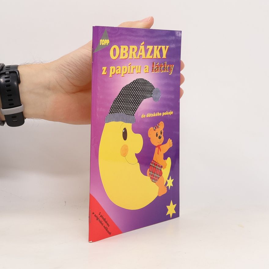Collectif d'auteurs Obrázky z papíru a látky do dětského pokoje