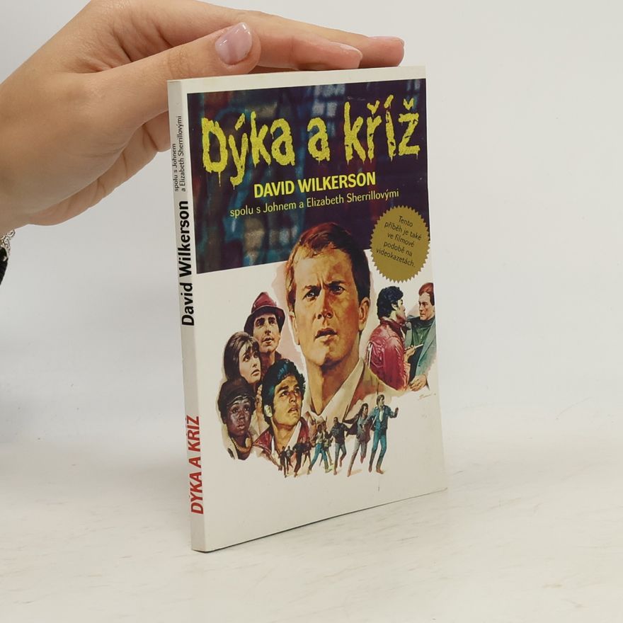 David Wilkerson Dýka a kříž