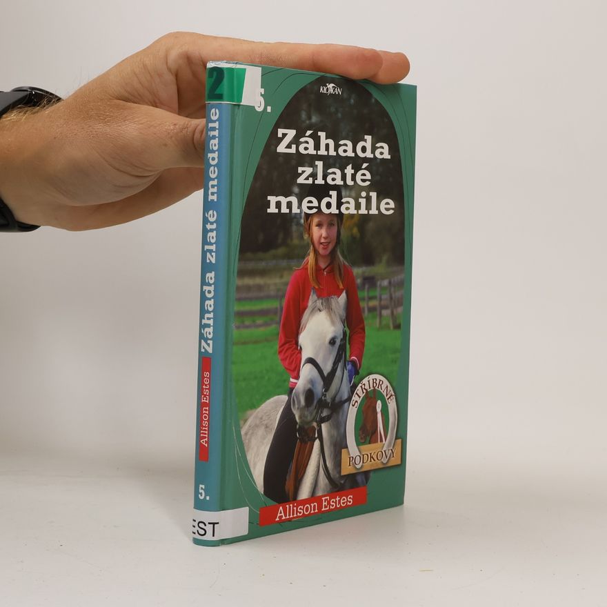 Allison Estes Stříbrné podkovy. 5, Záhada zlaté medaile