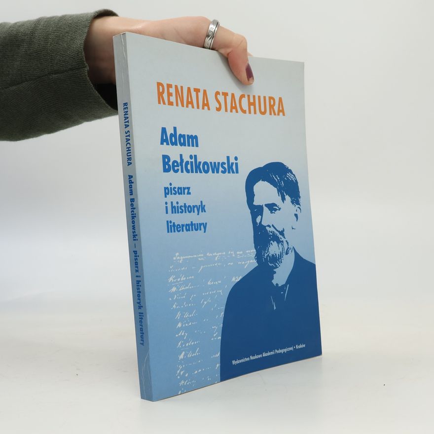 Renata Stachura-Lupa Adam Bełcikowski