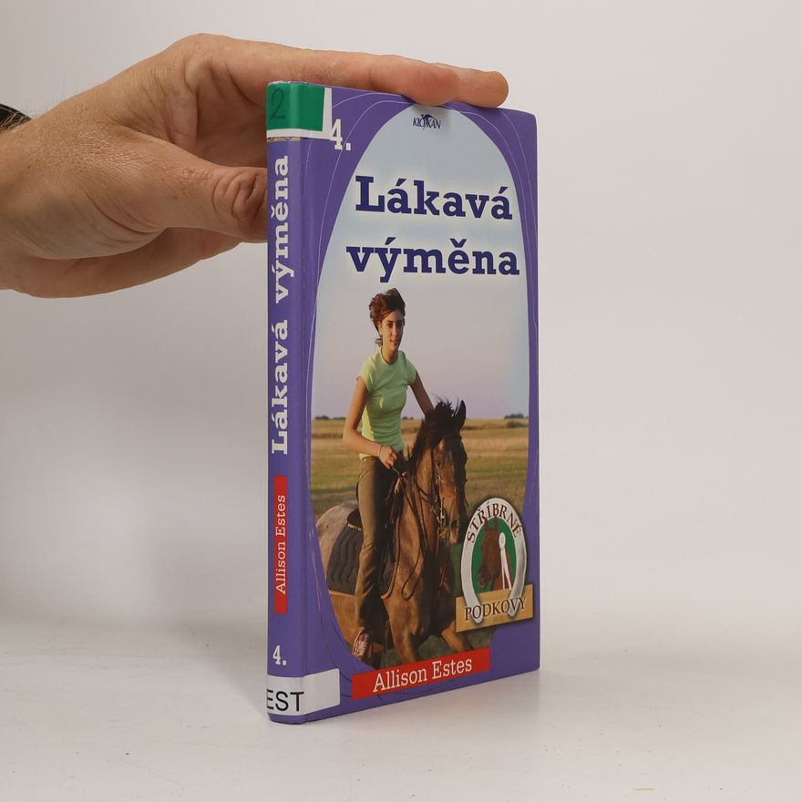 Allison Estes Stříbrné podkovy 4. Lákavá výměna
