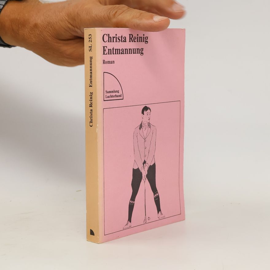 Christa Reinig Entmannung
