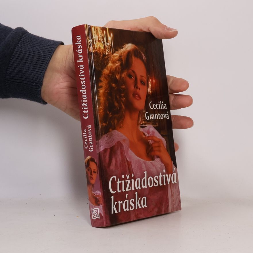 Cecilia Grant Ctižiadostivá kráska