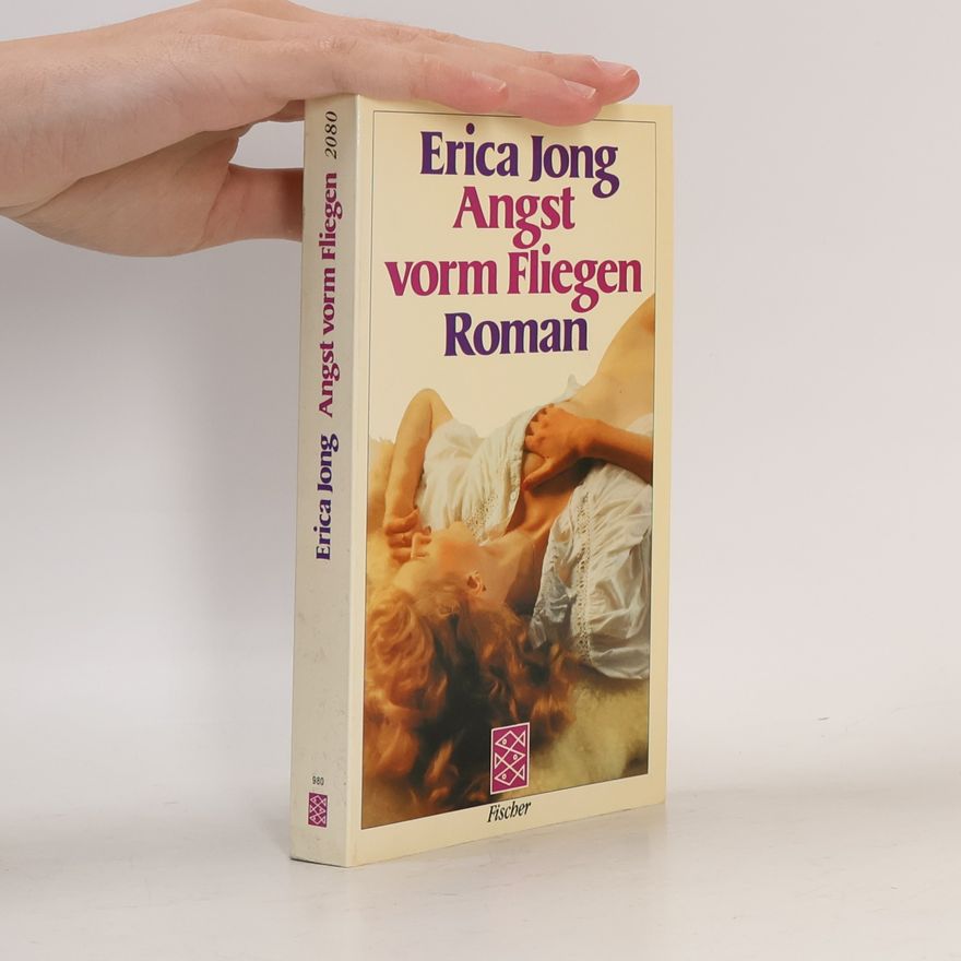 Erica Jong Angst vorm Fliegen