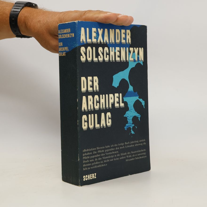 Aleksandr Solzhenitsyn Der Archipel Gulag