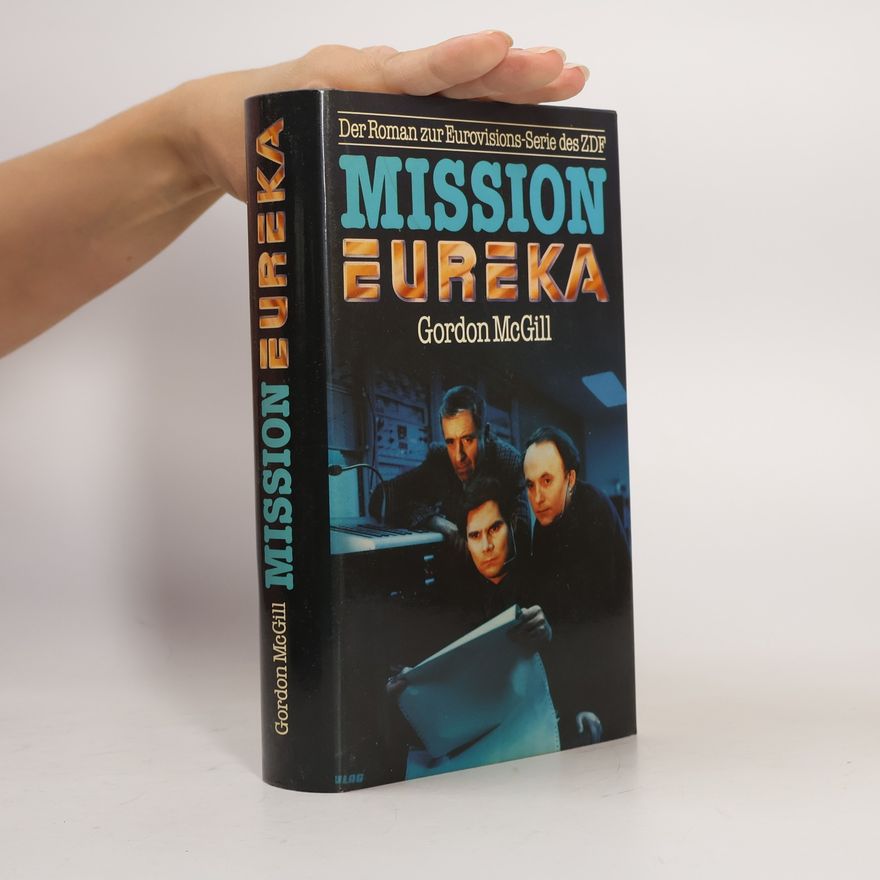 Gordon McGill Mission Eureka