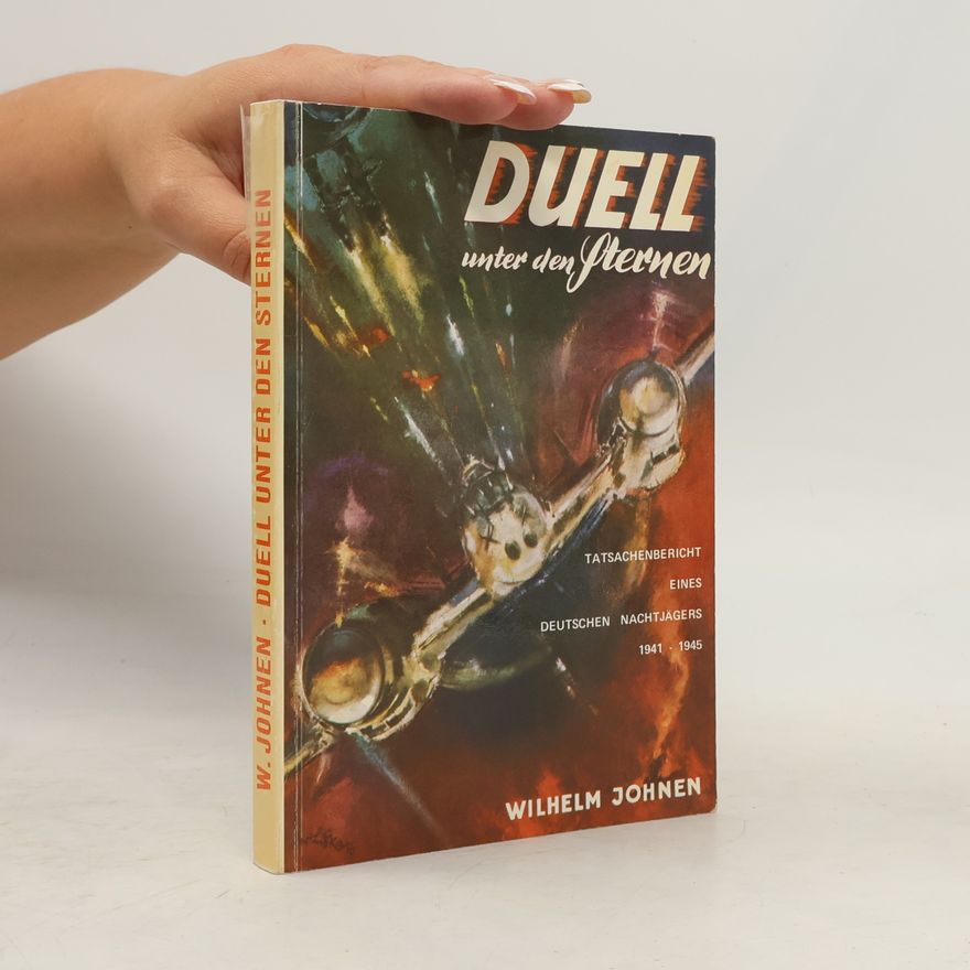 Wilhelm Johnen DUELL unter den Sternen