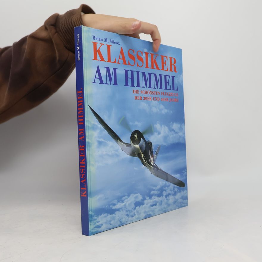 Brian M. Silcox Klassiker am Himmel