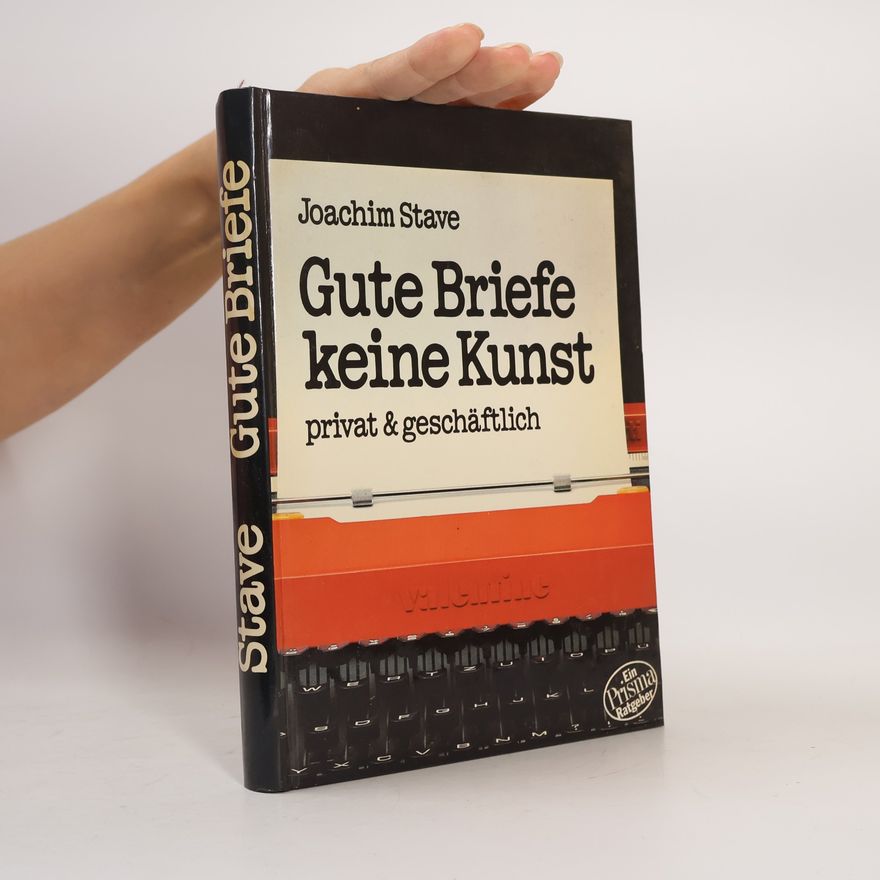 Joachim Stave Gute Briefe keine Kunst