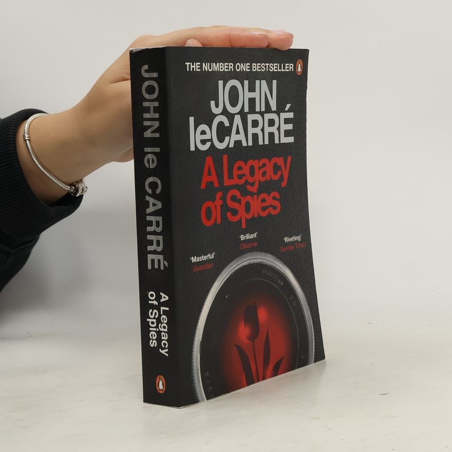 John le Carré A Legacy of Spies