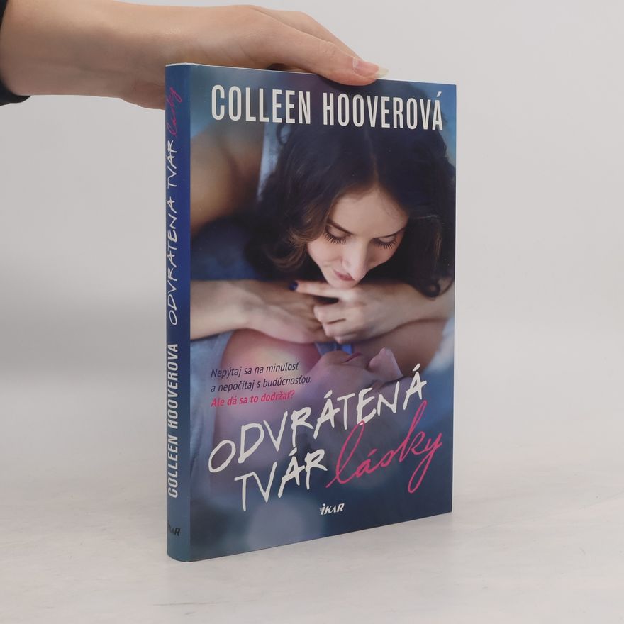 Colleen Hoover Odvrátená tvár lásky