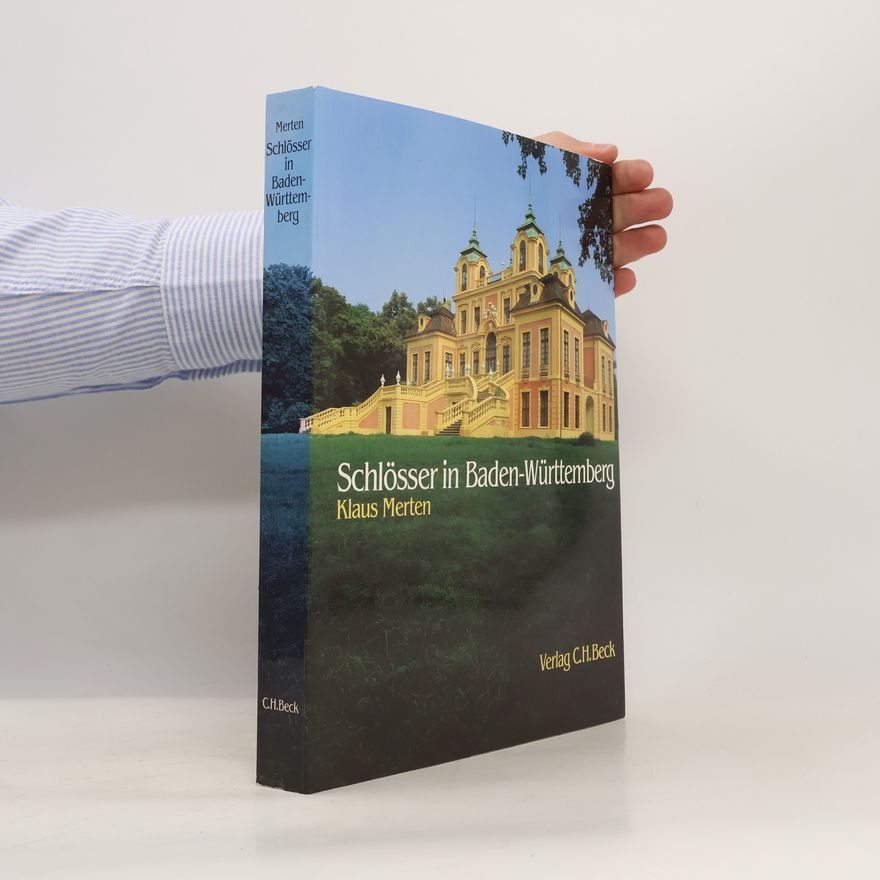 Klaus Merten Schlösser in Baden-Württemberg