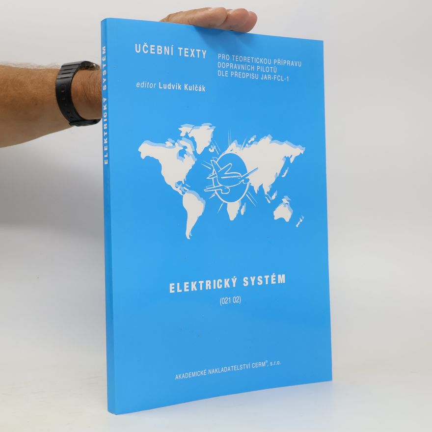 Ludvík Kulčák Elektrický systém
