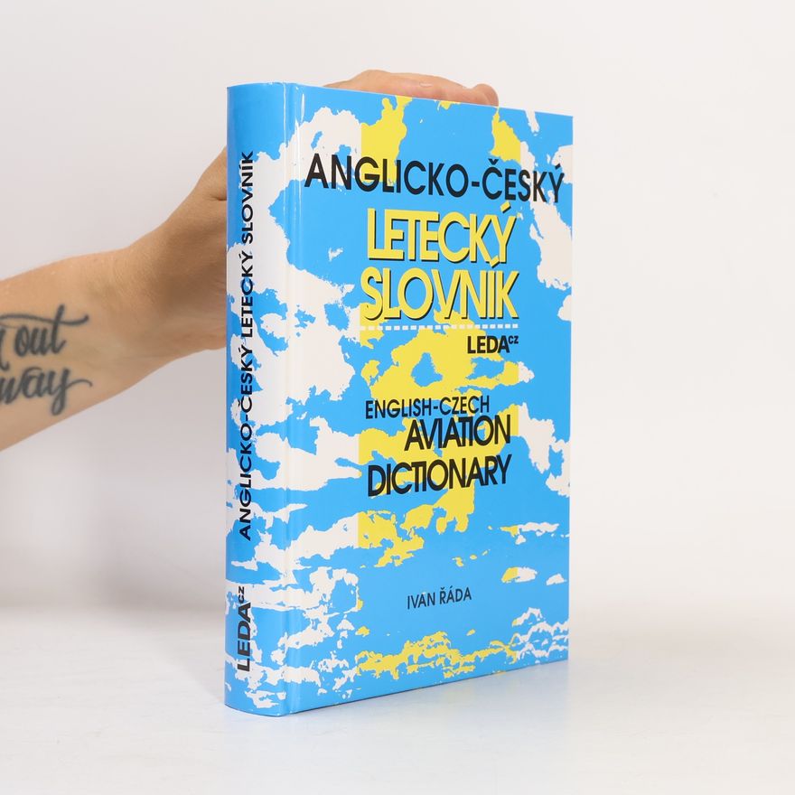 Ivan Řáda Anglicko-český letecký slovník = English-Czech aviation dictionary