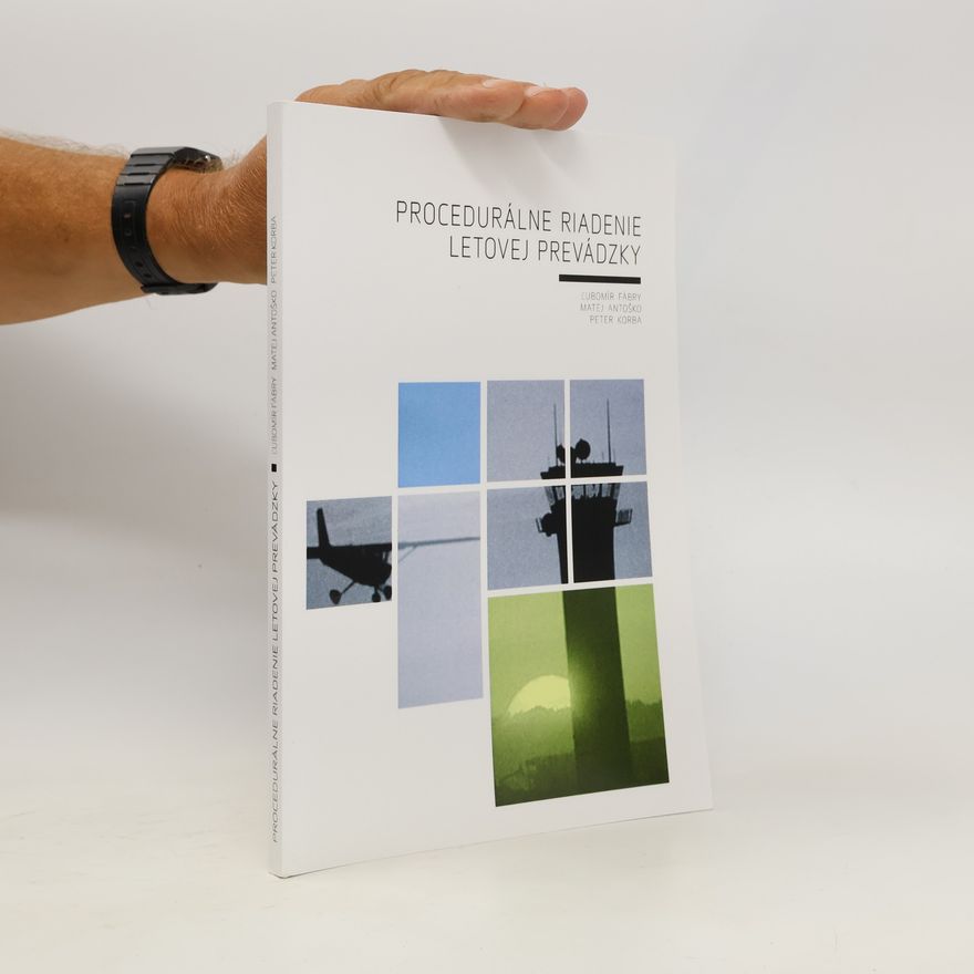 Peter Korba Procedurálne riadenie letovej prevádzky