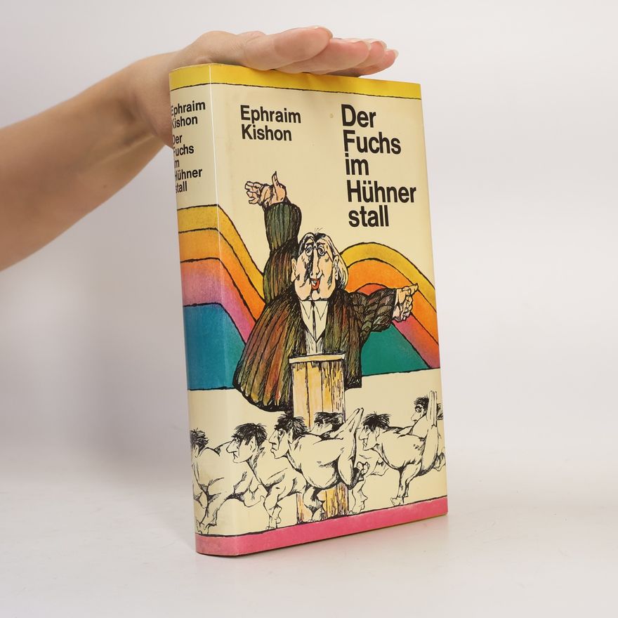 Ephraim Kishon Der Fuchs im Hühnerstall
