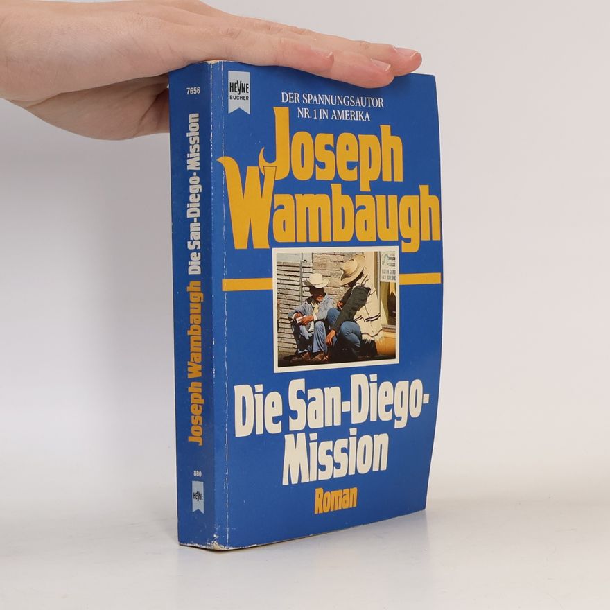 Joseph Wambaugh Die San-Diego-Mission