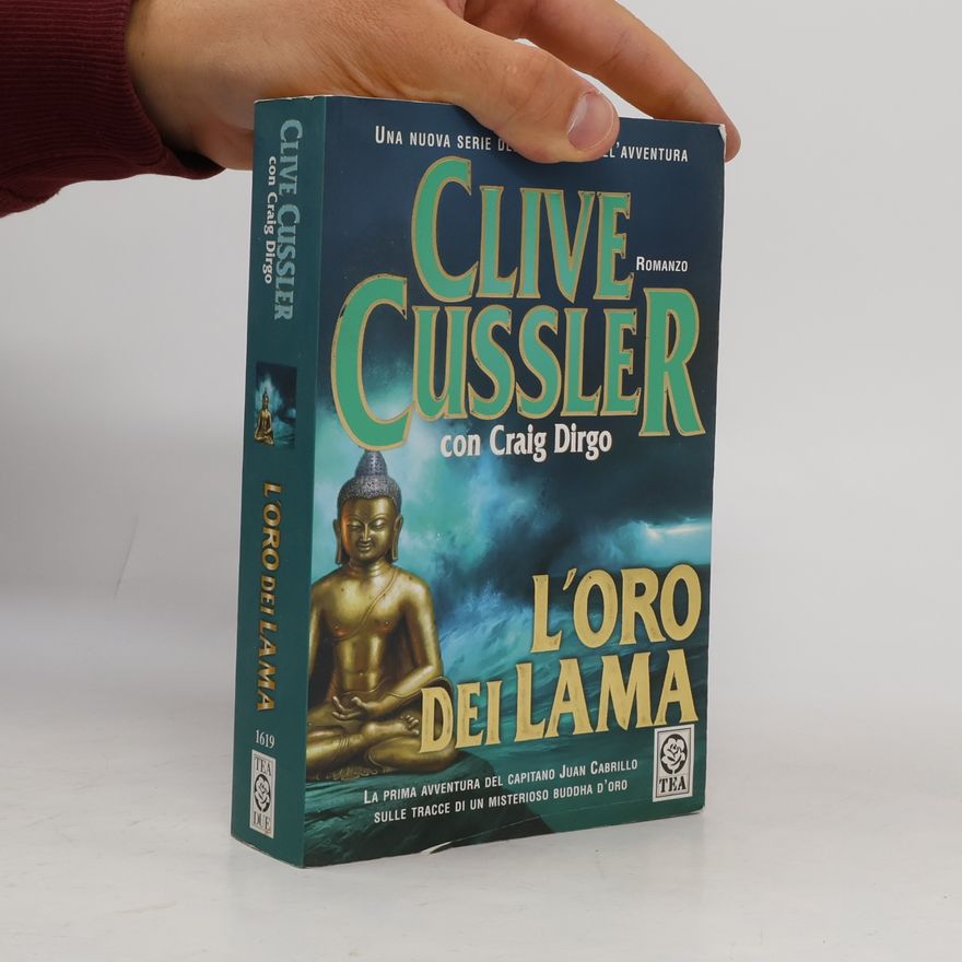 Clive Cussler Teadue: L'oro dei Lama