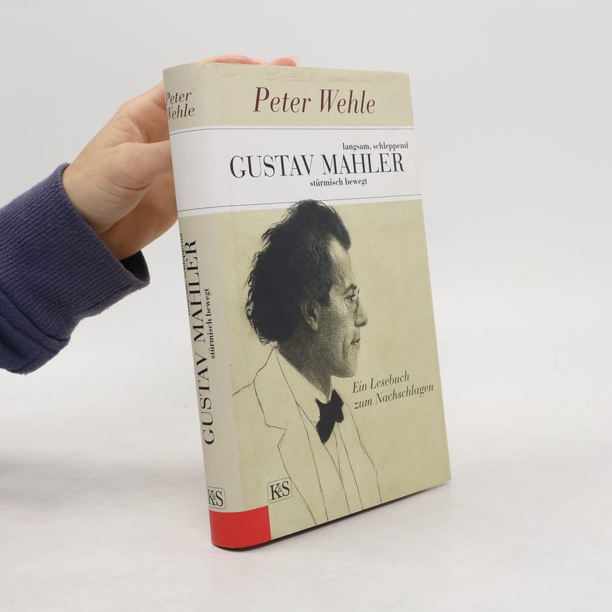 Peter Wehle Gustav Mahler