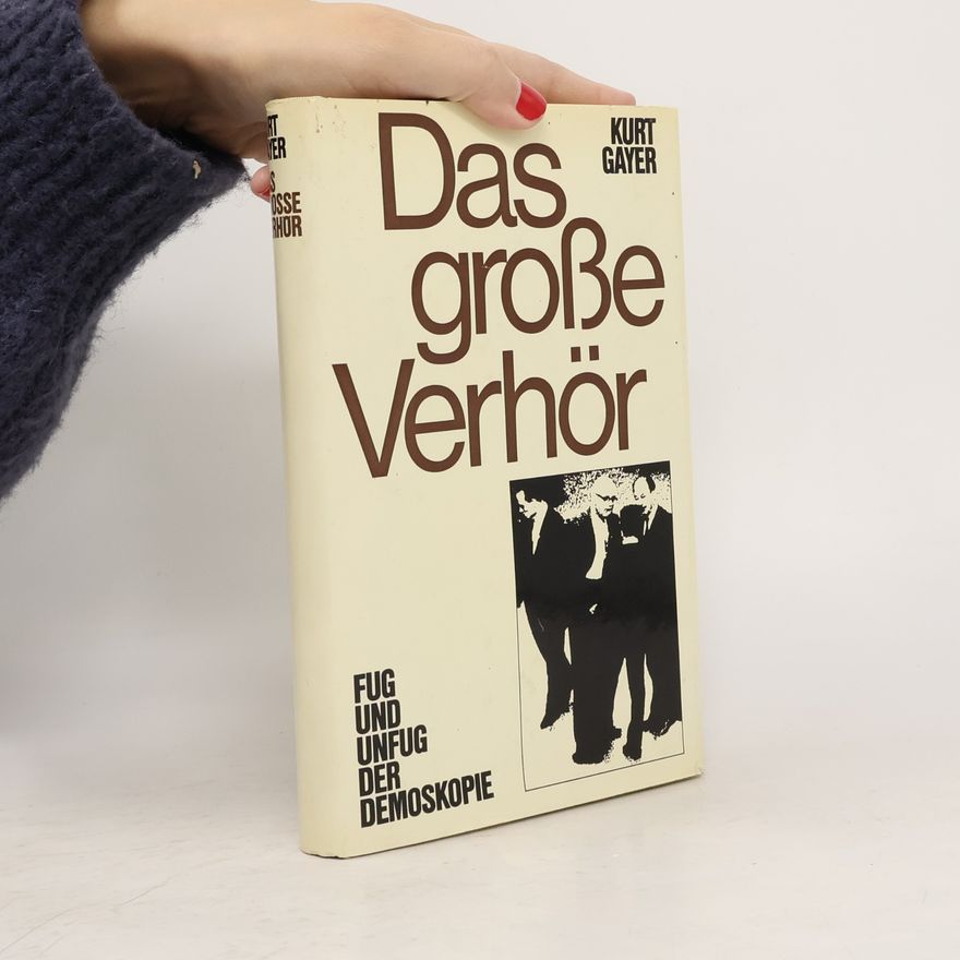 Kurt Gayer Das große Verhör