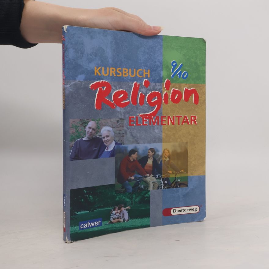Eckhard Kosanke Kursbuch Religion Elementar 9/10. Schülerbuch. Für alle Länder außer Bayern und Saarland