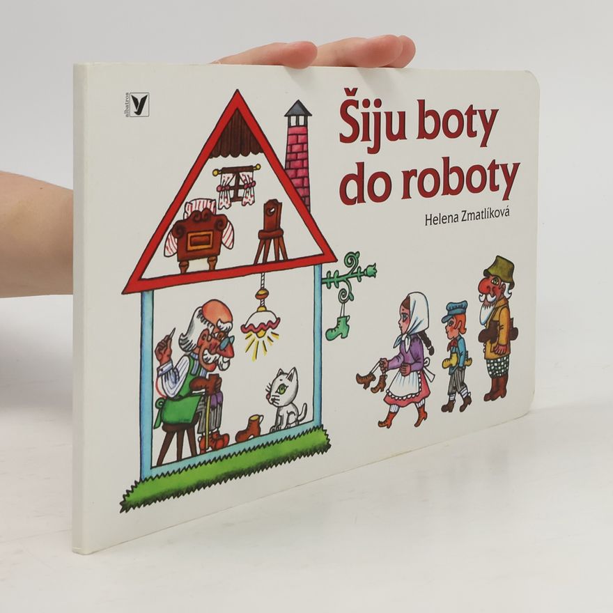 Helena Zmatlíková Šiju boty do roboty