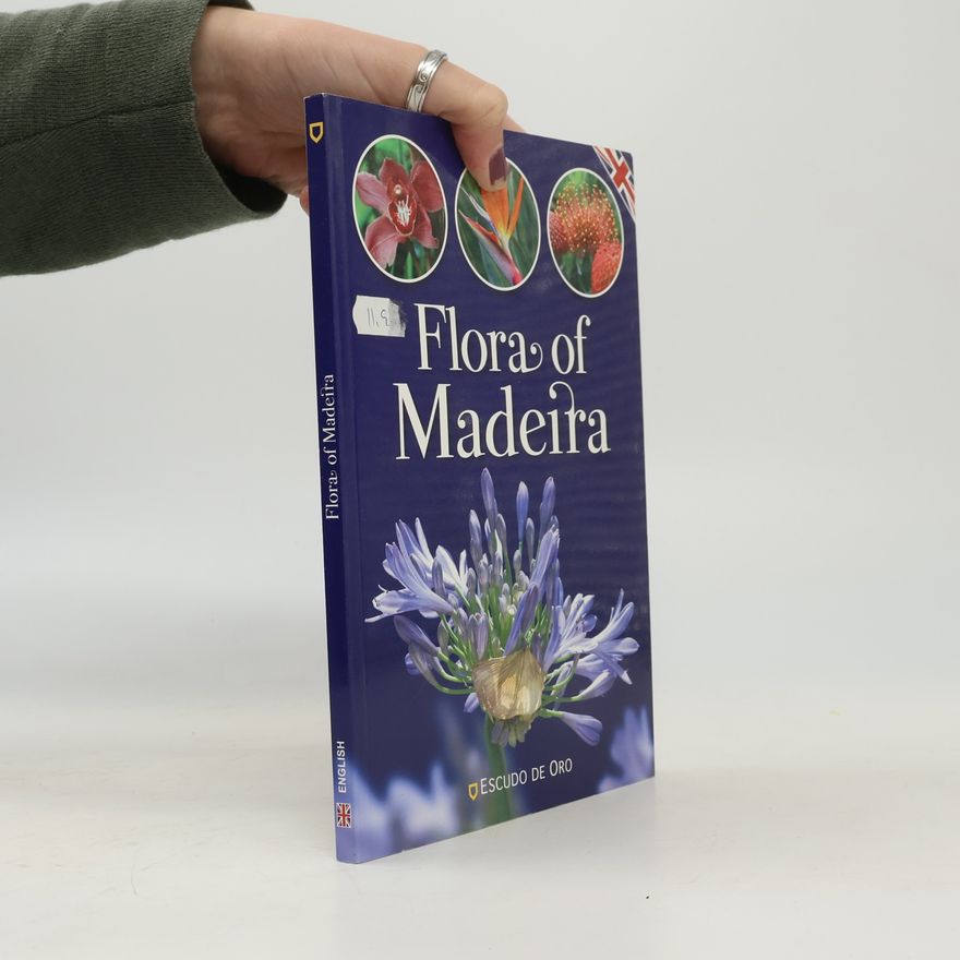 Kolektiv autorů Flora of Madeira