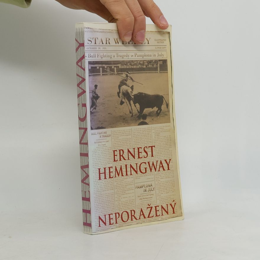 Ernest Hemingway Neporažený
