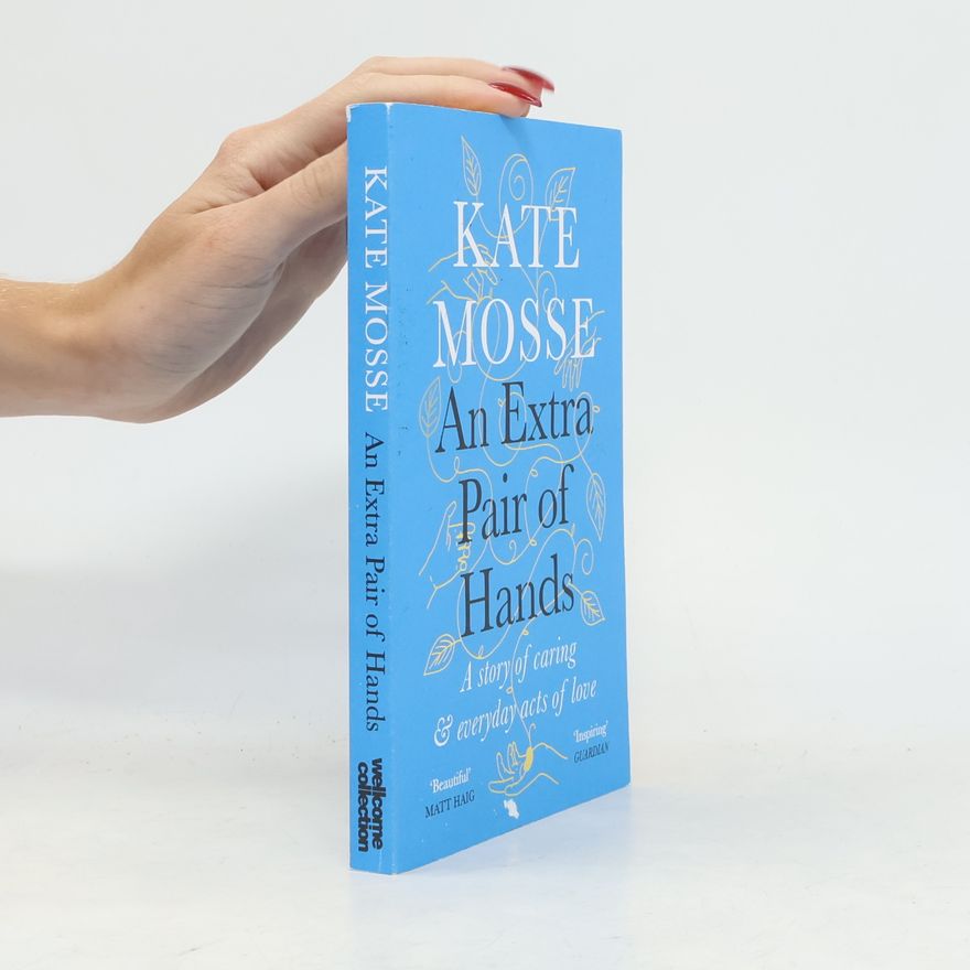 Kate Mosse An Extra Pair of Hands