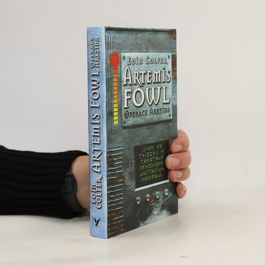 Eoin Colfer Artemis Fowl: Operace Arktida
