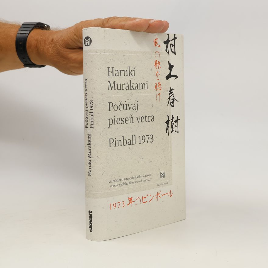 Haruki Murakami Počúvaj pieseň vetra / Pinball 1973