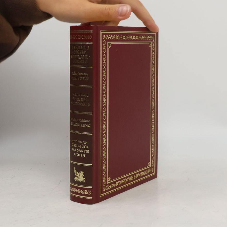 Joyce Stranger Reader's Digest Auswahlbücher: Der Klient. Spiel des Schicksals. Enthüllung. Das Glück hat Sanfte Pfoten