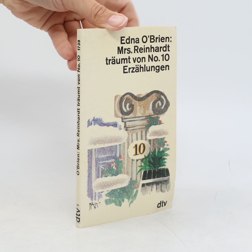 Edna O. Brien Mrs. Reinhardt träumt von No. 10