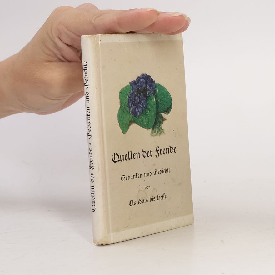 Claudius bis Hesse Quellen der Freude