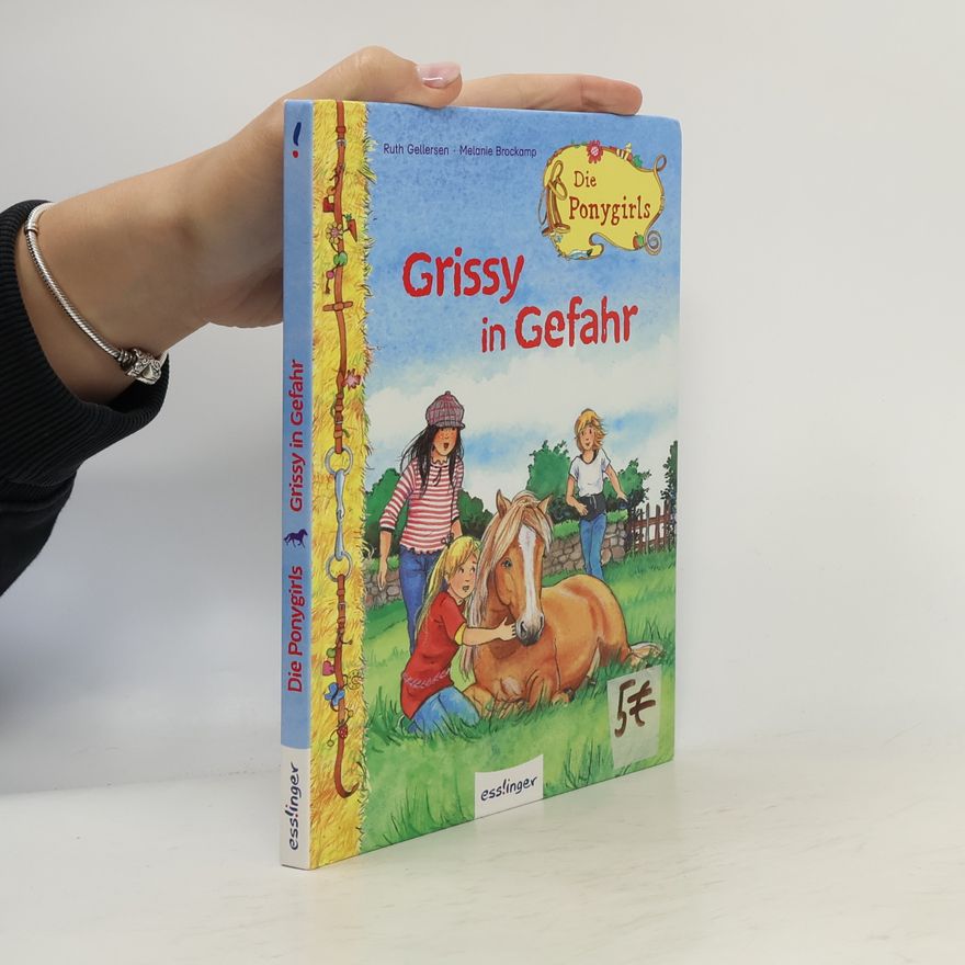 Ruth Gellersen Die Ponygirls. Grissy in Gefahr