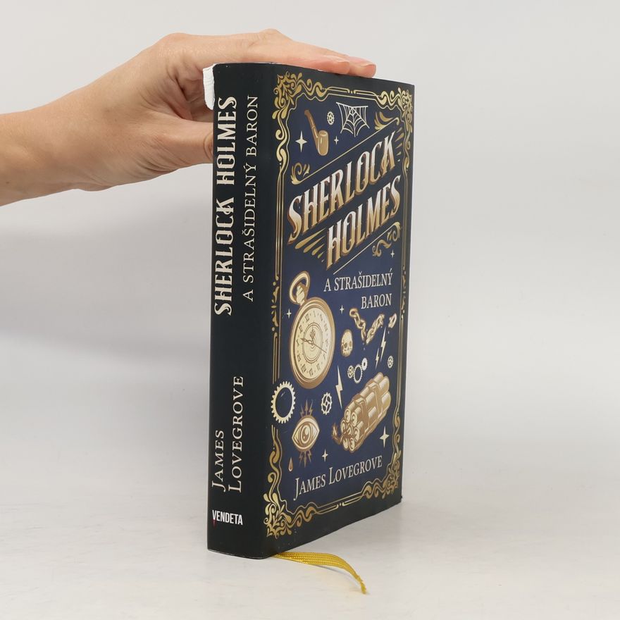 James Lovegrove Sherlock Holmes a Strašidelný baron